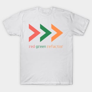 Red Green Refactor - Arrows T-Shirt